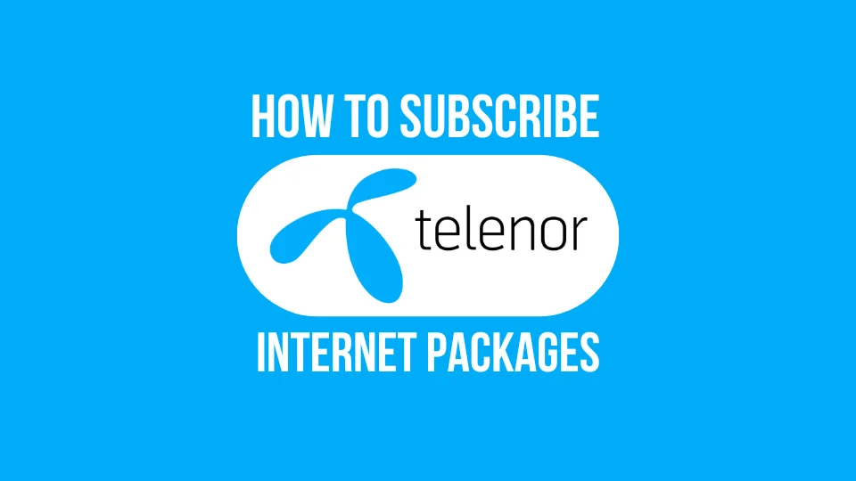 How to Subscribe to Telenor Internet Packages