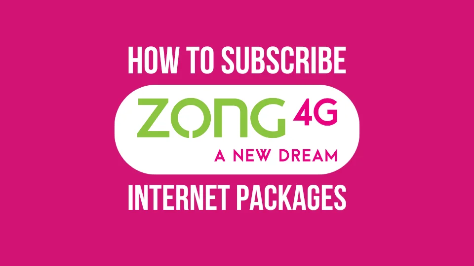 How to Subscribe to Zong Internet Packages